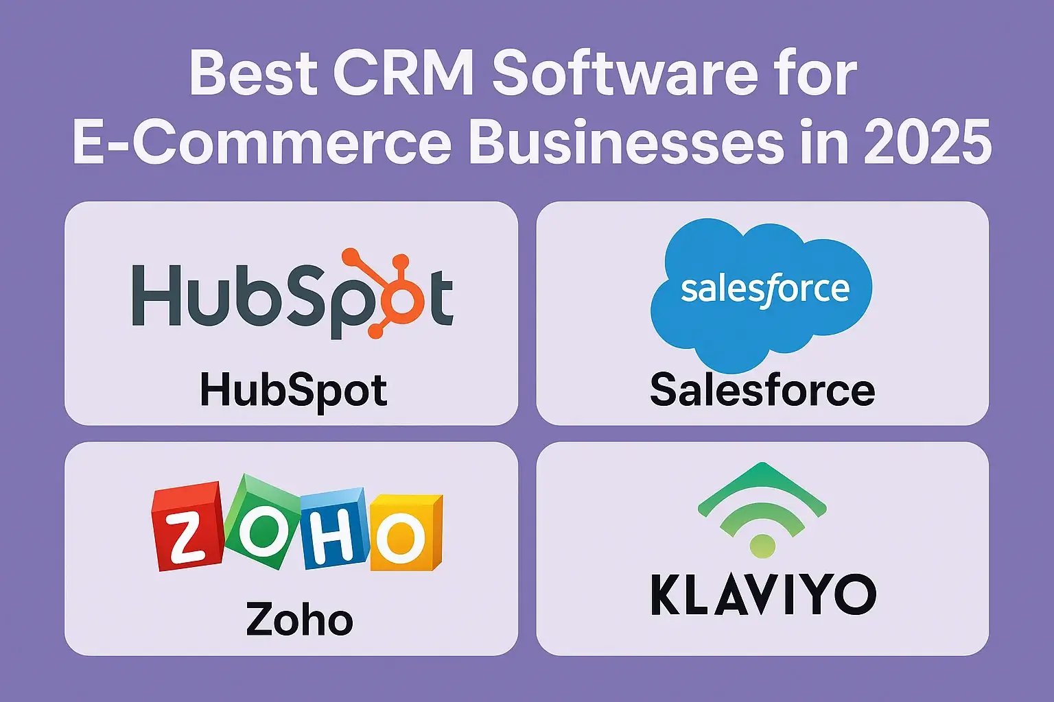Best CRM Software for E-Commerce Businesses in 2025